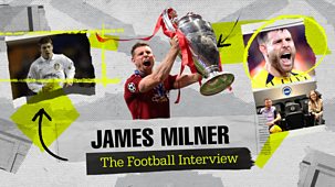 The Football Interview - Series 1: James Milner