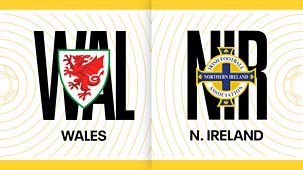 Match Of The Day Wales - 2025/26: Wales V Northern Ireland
