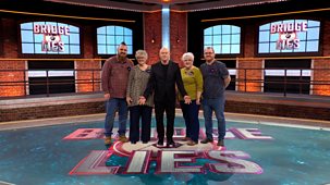 Bridge Of Lies - Series 5: Episode 12