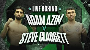 Boxing - Adam Azim V Steve Claggett