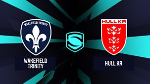 Rugby League: Super League Play-offs - Highlights - 2026: Wakefield V Hull Kr
