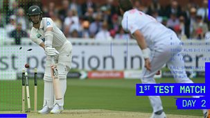 Cricket: Today At The Test - England V New Zealand 2026: First Test, Day 2