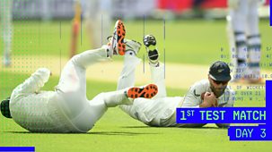 Cricket: Today At The Test - England V New Zealand 2026: First Test, Day 3