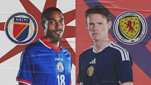 Fifa World Cup 2026 - Group Stage: Haiti V Scotland