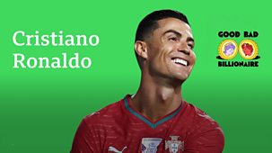 Good Bad Billionaire - Cristiano Ronaldo: Football's First Billionaire Player