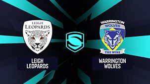 Rugby League: Super League Play-offs - Highlights - 2026: Leigh V Warrington