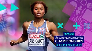 European Championships - 2026: Day 1: Men's 800m Heats, Women's 100m Heats