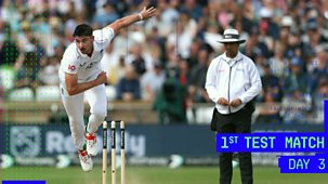 Cricket: Today At The Test - England V Pakistan 2026: First Test, Day 3