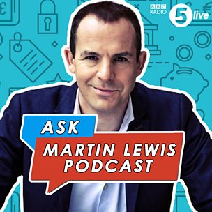 Ask Martin Lewis Podcast