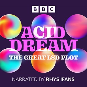 Acid Dream: The Great LSD Plot