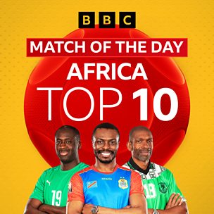 Match of the Day Africa: Top 10