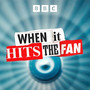 When It Hits the Fan