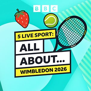 5 Live Sport: All About… Wimbledon 2026