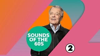 BBC Radio 2 - Sounds of the 60s with Tony Blackburn