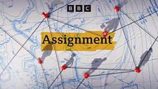 assignment bbc world service
