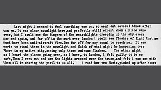 Diary entry which reads: 'The other night as I heard the planes going over, as I knew, to London, I felt guilty to be so safe. Then I went out and saw the lights crossed over the house and felt I was one with them all in sharing the peril to us all.'
