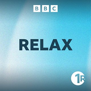 Radio 1 Relax - Listen Live BBC Sounds