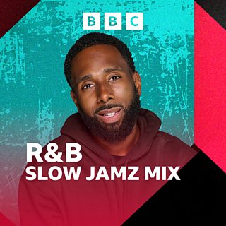 1Xtra's R&B Slow Jamz Mix with Chuckie