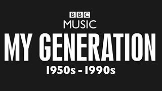 BBC Music: My Generation