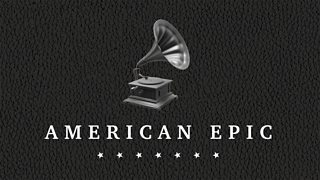 Âé¶¹Éç Music Presents… Arena: American Epic