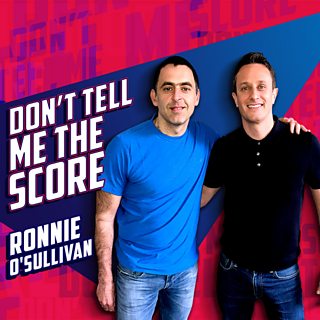 Bbc Radio 4 Don T Tell Me The Score Ronnie O Sullivan How To Embrace Moderation For Success Health And Happiness