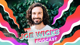 The Joe Wicks Podcast on Radio 4