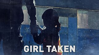 Girl Taken: Stream or download the whole series