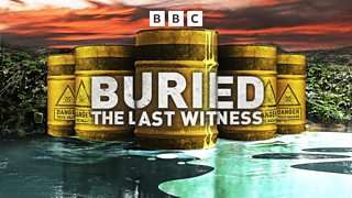 Listen to Buried: The Last Witness on BBC Sounds