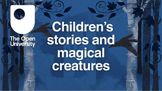 Why do so many children’s stories feature magical creatures?