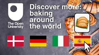 Explore the baking and culture of Europe with The Open University