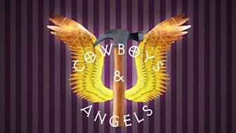 Cowboys And Angels - Episode 1