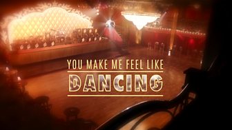 You Make Me Feel Like Dancing - Episode 1