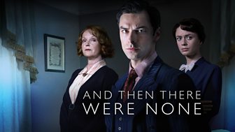 And Then There Were None - Episode 1