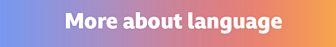 Learn more about language
