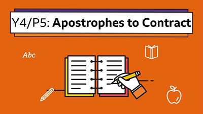 An icon of a hand writing in a book with the headline: Y4/P5 Apostrophes to Contract