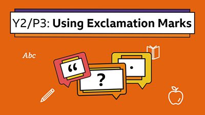 Punctuation Icons under the headline: Y2/P3 Using Exclamation Marks