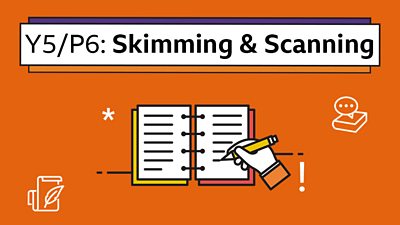 Skimming and scanning texts - English - Learning with BBC Bitesize ...