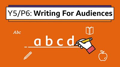 report writing features ks1 An icon of a hand writing letters abcd under the headline: Y5/P6 Writing For Audiences