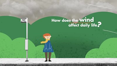 How does the wind affect daily life?