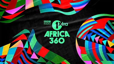 BBC Radio 1Xtra Africa 360