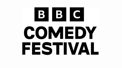 BBC Comedy Festival is written in black on a white background