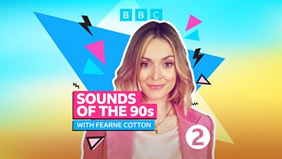 Sounds Of The 90s with Fearne Cotton