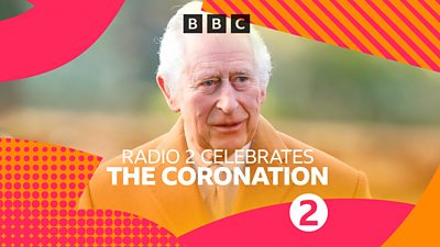 King Charles III is pictured alongside text that reads: Radio 2 Celebrates The Coronation