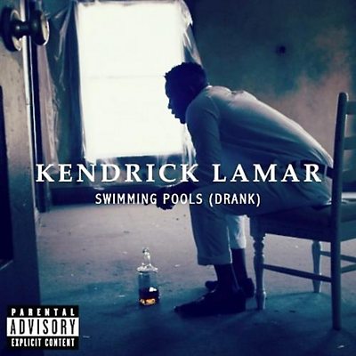 Kendrick Lamar - Swimming Pools (Drank)