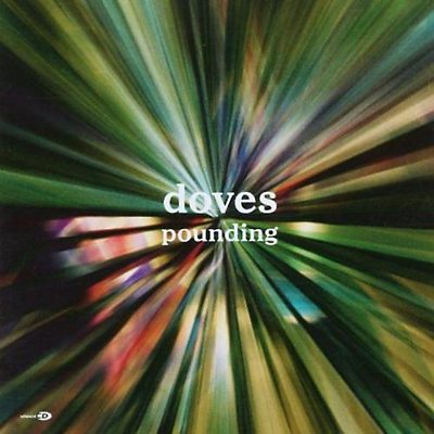 Doves - Pounding