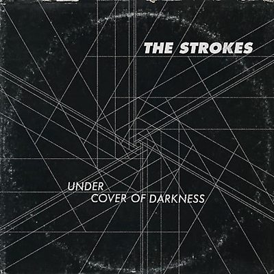 The Strokes - Under Cover Of Darkness