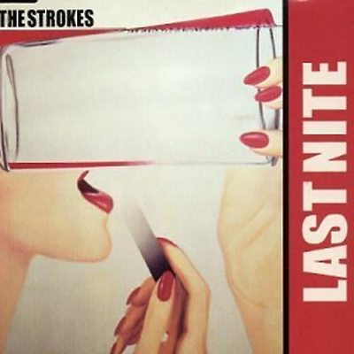The Strokes - Last Nite
