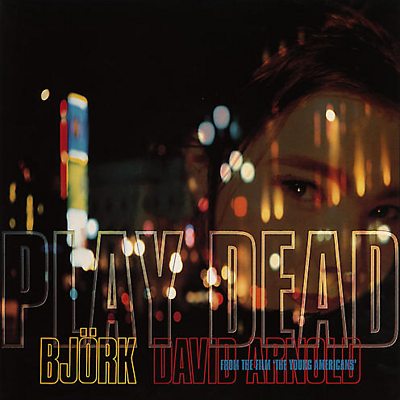 Björk - Play Dead (feat. David Arnold)