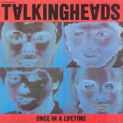 Talking Heads - Once In A Lifetime