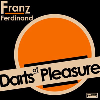 Franz Ferdinand - Darts Of Pleasure